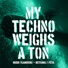 Nerd Flanders /// Retsina & Feta EP Preview /// Out 09.10 on MTWAT