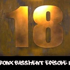 Bronx Bassment Episode 18