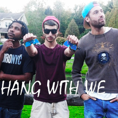Hang With We (Produced By VagrantAim)- ARibb Ft. JCruz