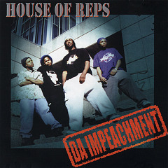 House of Reps _ Gunz & Ones