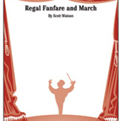 Regal Fanfare & March, with Trumpet Descants