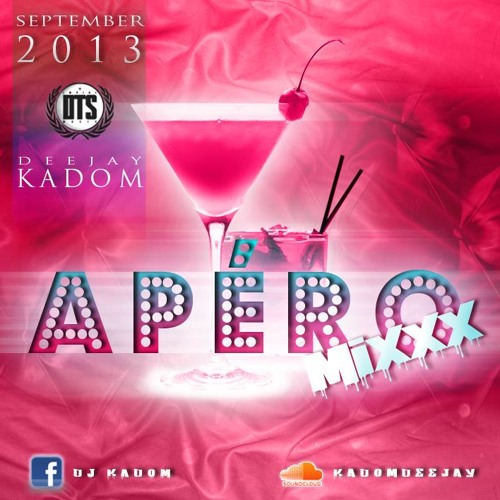 APERO MIXXX_KadOmDeeJaY' - SEPT.2013