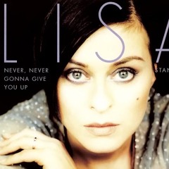 Lisa Stansfield - Never, Never Gonna Give You Up (Touch 2 Mix)