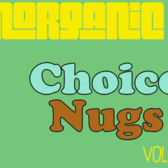 Choice Nugs Vol. 4