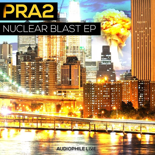 pra2-vs-solar-shock-nuclear-blast-original-mix