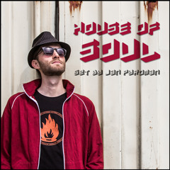 HOUSE OF SOUL Set by Jan Pyroman