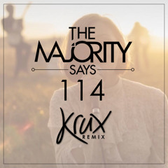 The Majority Says - 114 (Hardkn0x & MartinHalldin Remix)