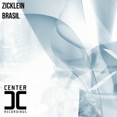 Zicklein - Brasil [Center C Recordings] Out Now