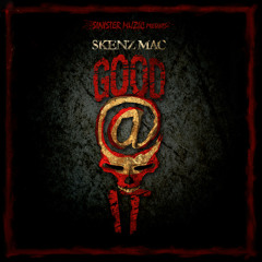 Skenz MAc - "Negativity Kills" #SinisterSundays