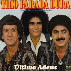 Trio Parada Dura - Homem Traido