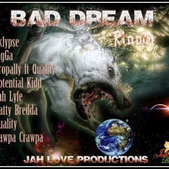 Rawpa Crawpa - Bad Dream (Jah Love Productions)