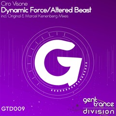 Ciro Visone - Dynamic Force (Marcel Kenenberg Remix) [Gent Trance Division]