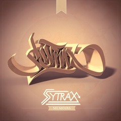 SYTRAX - Memoirs - Original Mix