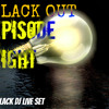 BLACK-OUT Episode EIGHT