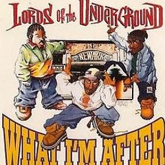 Lords of the Underground - (Tell Me) What Im After (driberlah Rethudd)