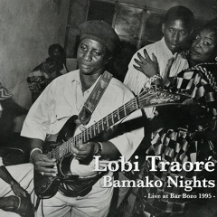 Lobi Traoré - Sigui nyongon son fo