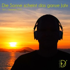 Die Sonne Scheint Das Ganze Jahr - Teil 1