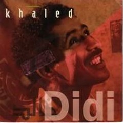Didi - Cheb Khaled / الشاب خالد - ديدي