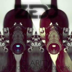 Zedd feat. Foxes - Clarity (Electromagnetic Blaze Remix)