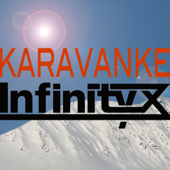 Infinity X Present 'Karavanke' [Trance Mix]