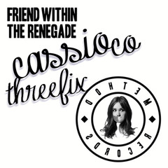 Friend Within - Renegade Master (Cassio Co Threefix)