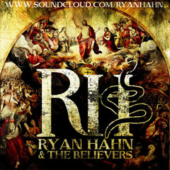 Ryan Hahn & The Believers - Dead Mans Mine