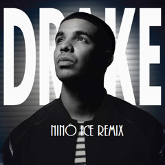 DrAkE - Find Your Love [[Nino Ice ReMiX]]