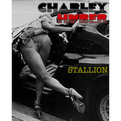 Charley Huber - Stallion (Explicit)