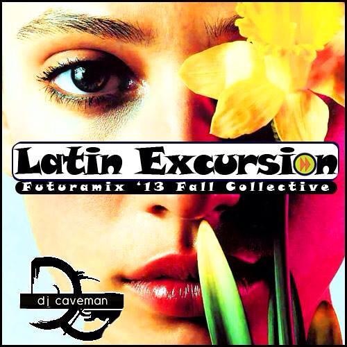Latin Excursion Mix By DJ Caveman (latin brazilian samba house)