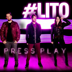 Press Play - #LITO (J-3 Remix)