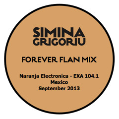 Simina Grigoriu - FOREVER FLAN Mix