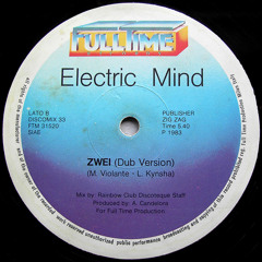 Electric Mind - Zwei [Dub] - P