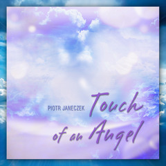 Piotr Janeczek - Angel's Prayer (ROYALTY FREE for personal YouTube Videos!)