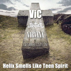 Helix Smells Like Teen Spirit (Nirvana vs. Justice/Gesaffelstein)