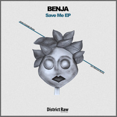 Benja - Cyclorama(Original Mix)[District Raw]