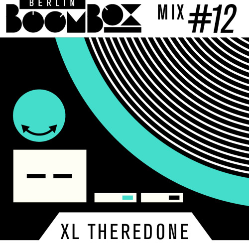 Berlin Boombox Mix #12 - XL TheRedOne