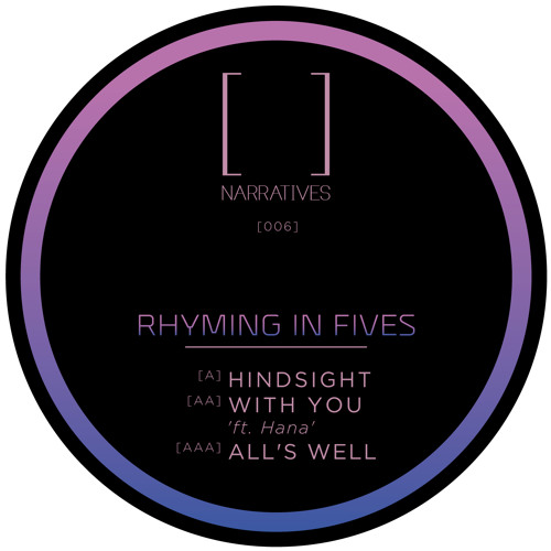 Narratives Music 006 - A) Rhyming in Fives - Hindsight