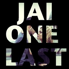 Jai - One Last (Free Download)