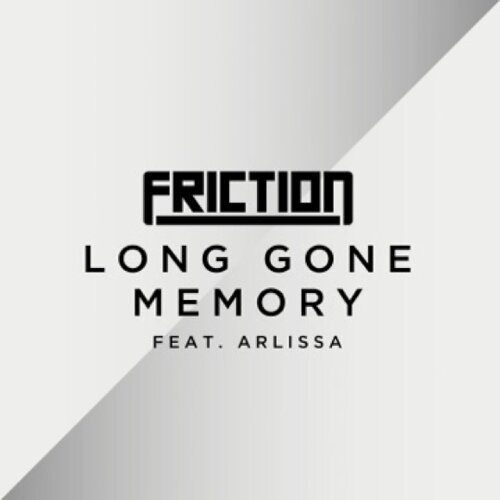 Friction - Long Gone Memory (feat. Arlissa) [My Nu Leng Remix] [Elevate Music]