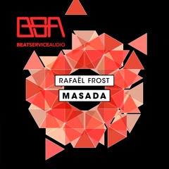 Rafael Frost - Masada (Original Mix)