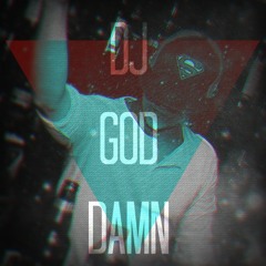 Dj GodDamn! - Damn This Bass !