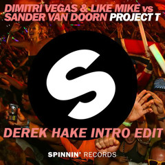 Project T (Derek Hake Intro Edit)