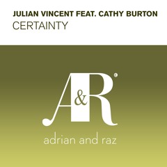 Julian Vincent feat. Cathy Burton - Certainty (Mark Otten Vocal Mix)