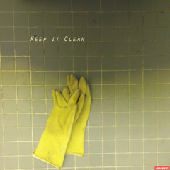 Keep it Clean