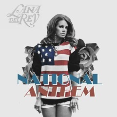 Lana Del Rey National Anthem (Remix)ft Jay-Z Kanye West