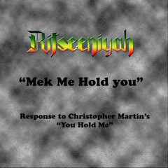 Christopher Martin - Yuh Hold Me - Response By Ritseeniyah