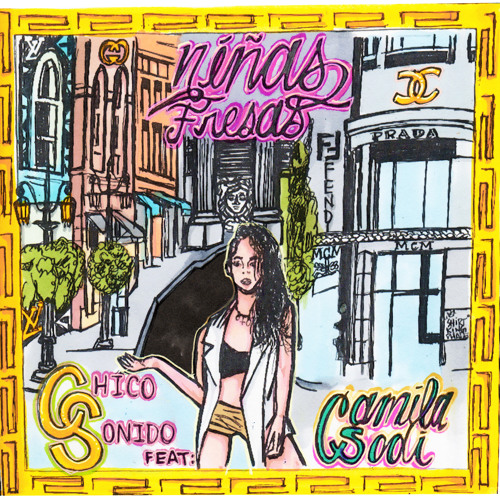 Niñas Fresas Feat. Camila Sodi