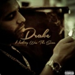 Drake - Nothing Was The Same