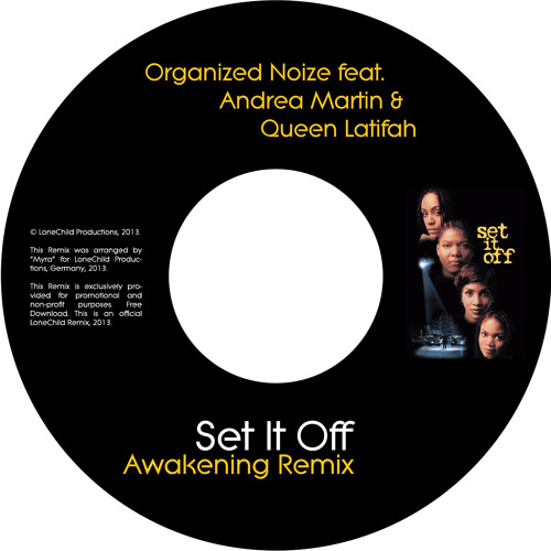 Organized Noize feat. Andrea Martin & Queen Latifah - Set It Off [Remix] ►Free Download◄
