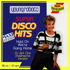 Hold On, We're Going Home (DJ Apt One Italienische Version)